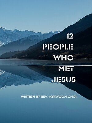 cover image of 12 People Who Met Jesus